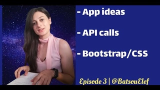 🤖E3 | Favorite language, practice API, Bootstrap & CSS | 2020