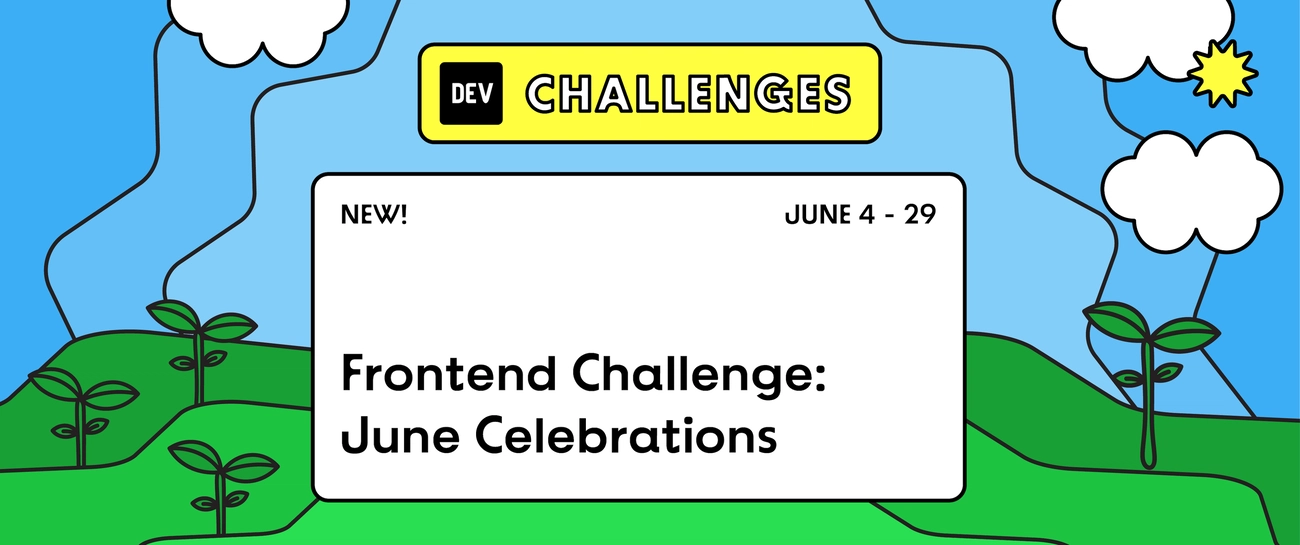 Frontend Challenge: June Celebrations